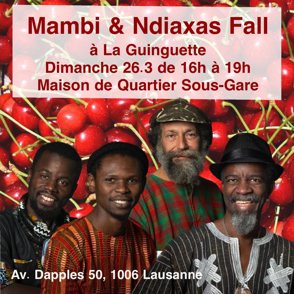 La Guinguette Sous-Gare<br>"Mambi & Ndiaxas Fall"
