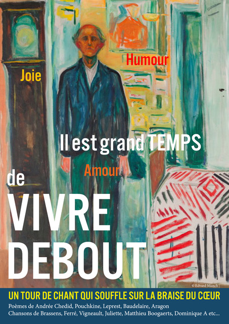 "Vivre debout - il est grand TEMPS !"